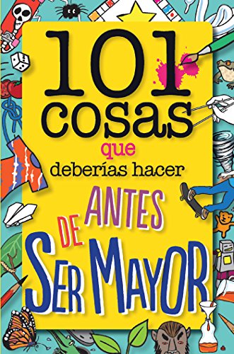 101 cosas que deberías hacer antes de ser mayor (geoPlaneta Kids)