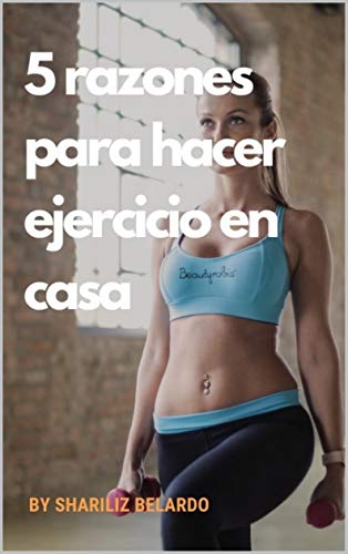 Hacer ejercicio en casa: 5 recomendaciones para hacer actividad física ¡más aún en cuarentena!