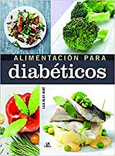 Alimentación para Diabéticos (Cocina de la Salud)