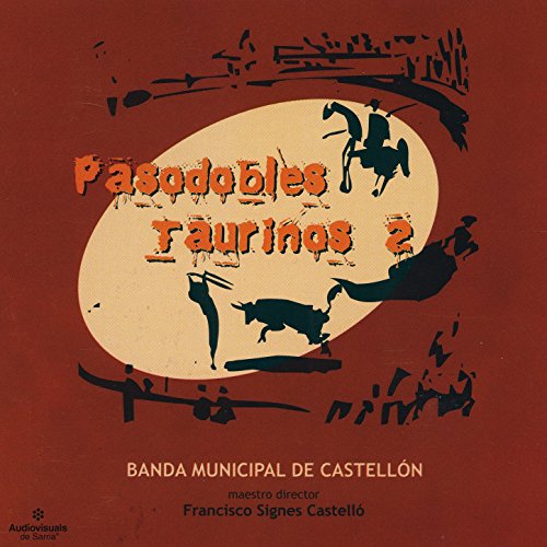 Pasodobles Taurinos 2