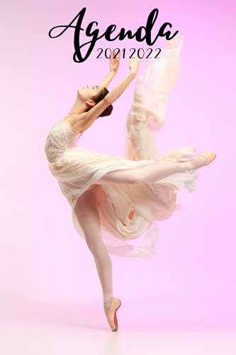 Agenda escolar 2021 2022: Planificador escolar día por página Ballet-calendario | Diario Para Estudiantes, Primaria, Colegio secundaria | niña y niño