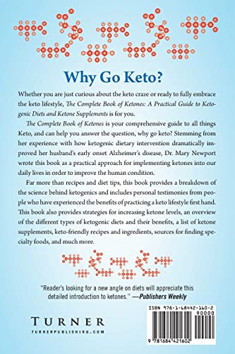The Complete Book of Ketones: A Practical Guide to Ketogenic Diets and Ketone Supplements