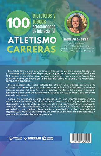 100 Ejercicios y juegos seleccionados de Iniciación al Atletismo (Carreras)