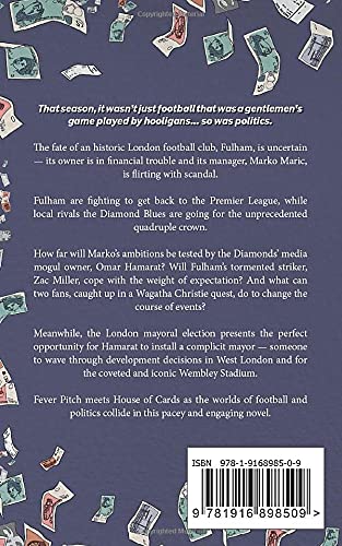 Crossing The Line: In a turbulent season, football + politics = London Disunited