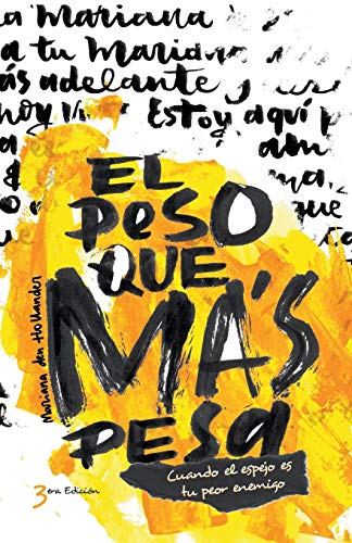 El Peso Que Más Pesa