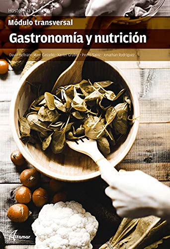 Gastronomía y nutrición (CFGS DIRECCIÓN DE COCINA)