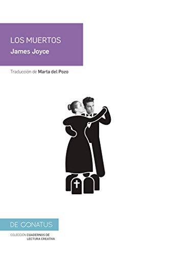 Los Muertos (Cuadernos de Lectura Creativa)