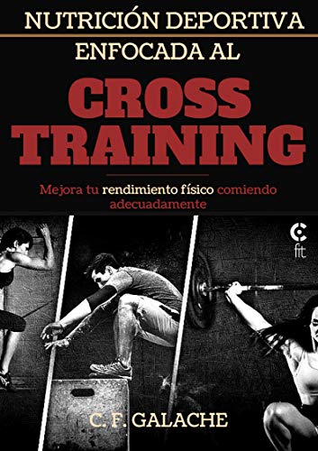 Nutrición Deportiva enfocada al Cross Training