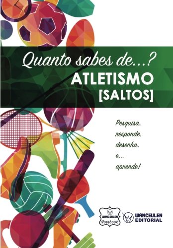 Quanto sabes de... Atletismo (Saltos)