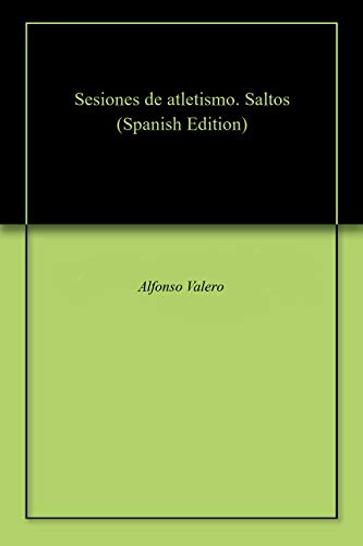 Sesiones de atletismo. Saltos