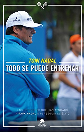 Todo se puede entrenar (Alienta)