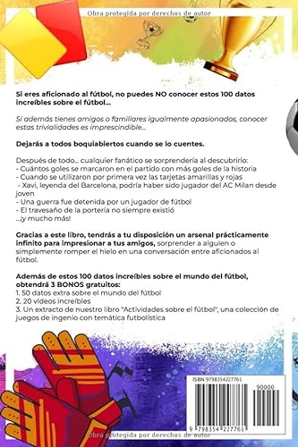 100 HECHOS INCREÍBLES SOBRE EL FÚTBOL: Curiosidades Ocultas del Mundo del Fútbol que un Verdadero Aficionado Debe Conocer (HECHOS INCREÍBLES Y CURIOSIDADES)