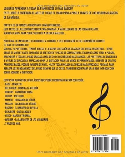 70 Partituras de Piano para Principiantes: La Colección de los Grandes Clásicos de la Música dividida en 3 Niveles de dificultad diferentes