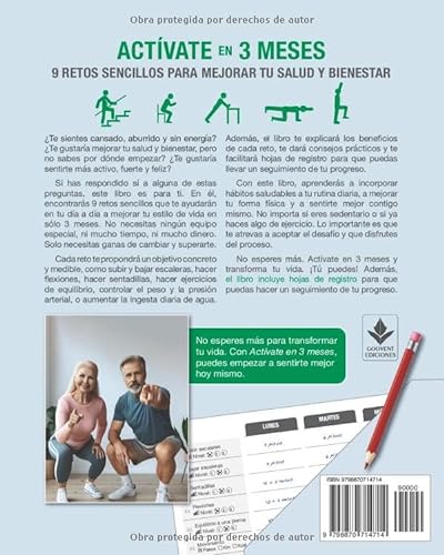 ACTÍVATE en 3 meses. 9 Retos sencillos para mejorar tu salud y bienestar: De sedentario a saludable. Guía práctica. 9 desafíos para mejorar la forma física y estilo de vida. Incluye hojas de registro