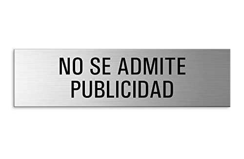 Cartel No Se Admite Publicidad | Aluminio 150x40 mm Aspecto Acero Inoxidable | Autoadhesivo