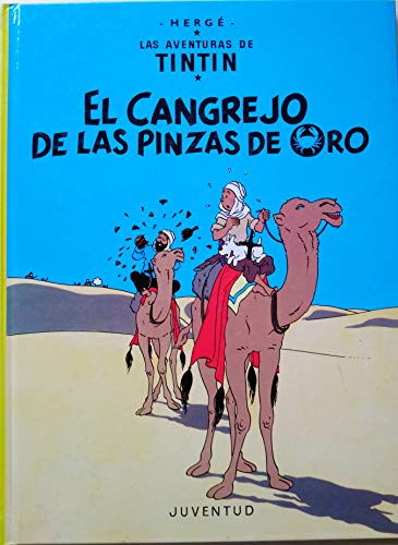 El cangrejo de las pinzas de oro (cartoné) (LAS AVENTURAS DE TINTIN CARTONE)