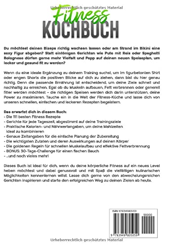 Fitness Kochbuch: Die 111 besten Rezepte für den Muskelaufbau und die effektive Fettverbrennung - bebildert und in Farbe! Bonus: 30-Tage-Challenge für einen flachen Bauch