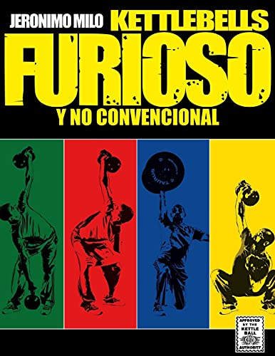 Kettlebells furioso y no convencional