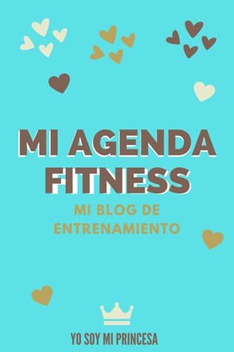 Mi agenda Fitness. El BLOG de notas ideal para tu dieta y entrenamiento: YO SOY MI PRINCESA (YO SOY MI PROPIA PRINCESA)