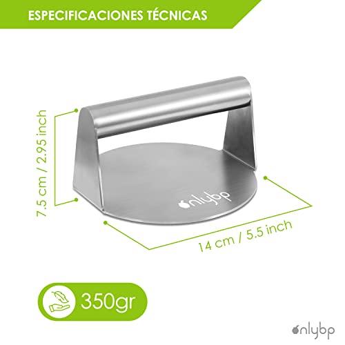 OnlyBP® Prensa para Hamburguesas de Acero Inoxidable - Aplastador de Hamburguesas Profesional para hacer Smash Burger - Material Antiadherente