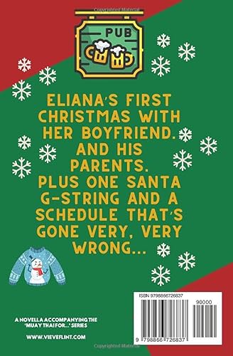 A London Pub Christmas: The joyful and cosy novella about in-laws, Christmas turkey and Santa G-strings! (Muay Thai)