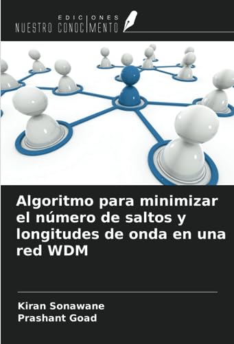 Algoritmo para minimizar el número de saltos y longitudes de onda en una red WDM