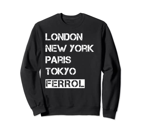 Amo mi ciudad Ferrol - mi hogar Sudadera
