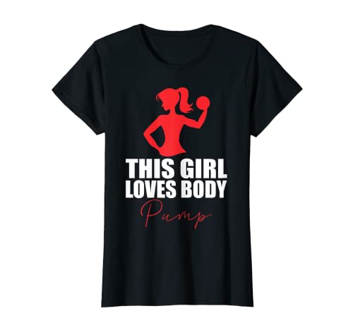 Camiseta Gym Girls This Girl Loves Body Pump Memes divertidos para chicas de gimnasio Camiseta