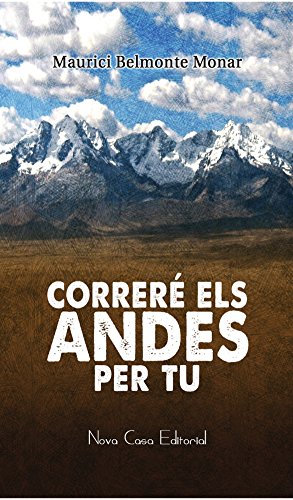 Correré els Andes per tu