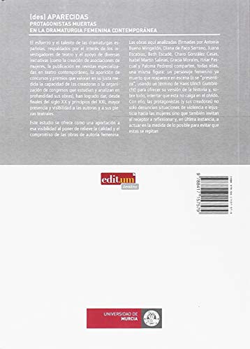 (des) Aparecidas: Protagonistas muertas en la dramaturgia femenina contemporánea: 15 (Editum Teatro)