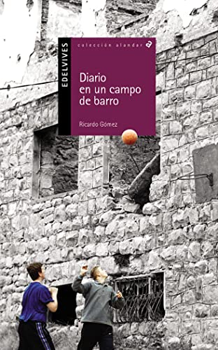 Diario en un campo de barro: 2 (Alandar)