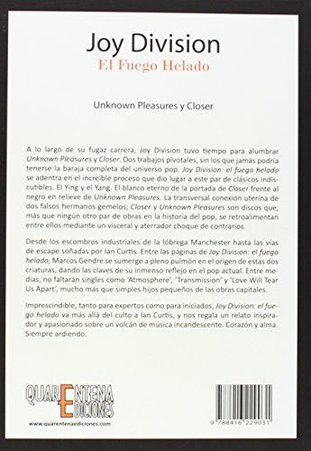 Joy Division. El Fuego Helado: "Unknown Pleasures" y "Closer" (MUSICA)