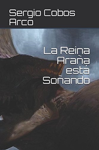 La Reina Araña está Soñando
