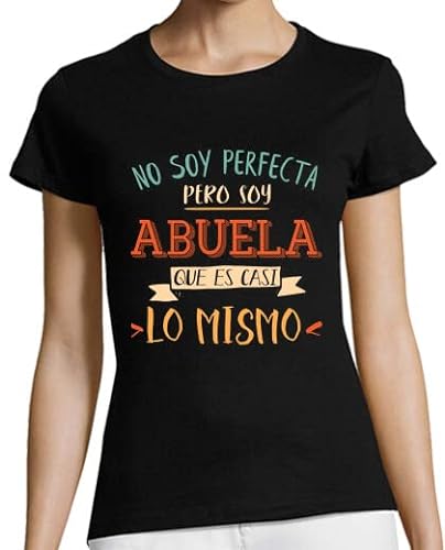 La Tostadora Camisetas Regalo Mujer Dia De La Madre - Camiseta Manga Corta Mujer - Diseños y Regalos Originales para Mujer - Camiseta Regalo Yaya Abuela Abuela