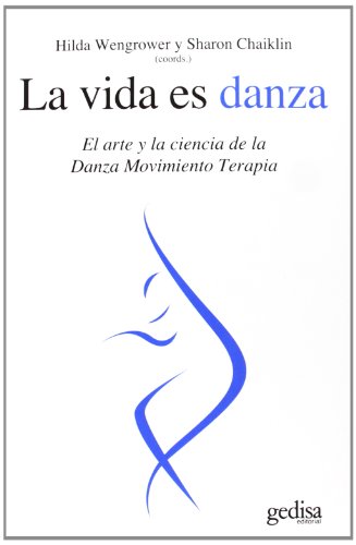 La Vida Es Danza (PSICOLOGIA/ RESILIENCIA)