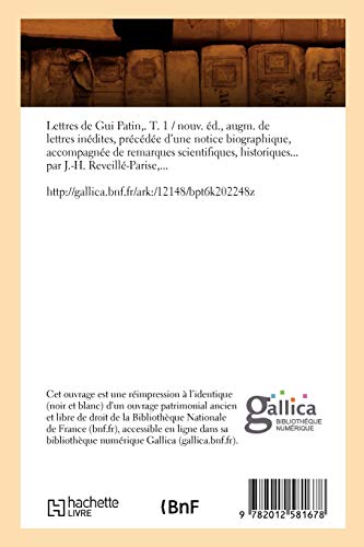 Lettres de Gui Patin,. T. 1 (Éd.1846) (Sciences)