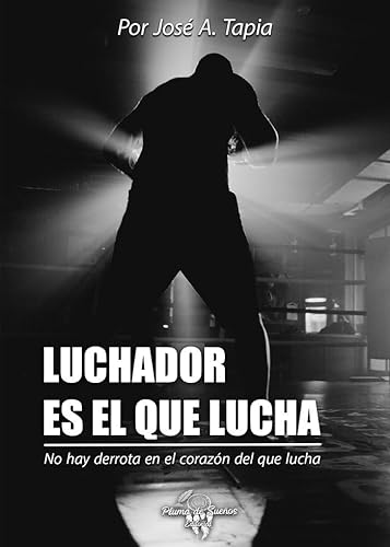 Luchador es el que lucha