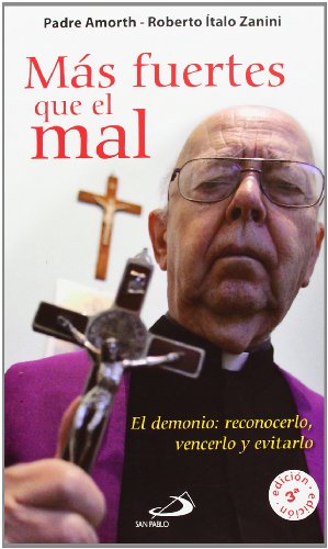 Más fuertes que el mal: El demonio: reconocerlo, vencerlo y evitarlo: 46 (Testigos)