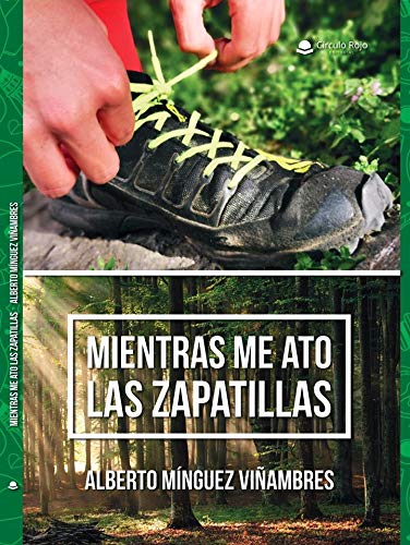 Mientras Me Ato Las Zapatillas (SIN COLECCION)
