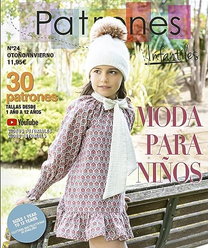 Revista Patrones Infantiles nº 24 Moda Otoño-Invierno. Patrones de costura infantil. 30 modelos de patrones niña, niño. Tallas 1 a 12 años, con tutoriales paso a paso en vídeo (Youtube).