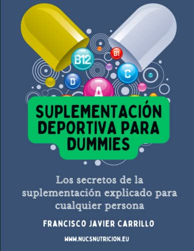 Suplementación deportiva para dummies: suplementos deportivos (MIS HOJAS ROTAS)