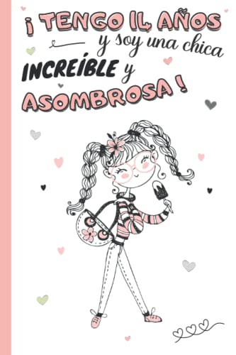 ¡Tengo 14 años y soy una chica increíble y asombrosa!: Diario niña 14 años | cuaderno de notas y de escritura personal para llenar de pensamientos, ... idea de regalo de cumpleaños y navidad niño
