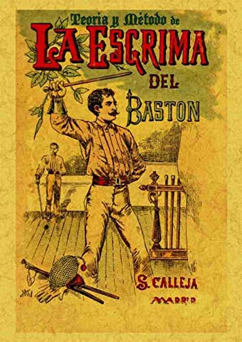 Teoría y método de la esgrima del bastón (SIN COLECCION)